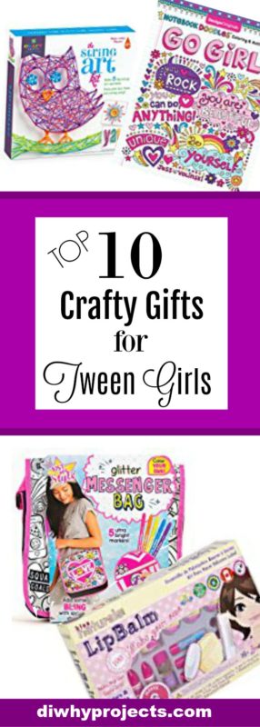 Top 10 Crafty Gifts for Tween Girls 2017 Christmas Gift Guide