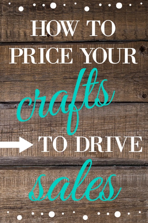 How to price your crafts to drive sales. selling crafts, side hustle business