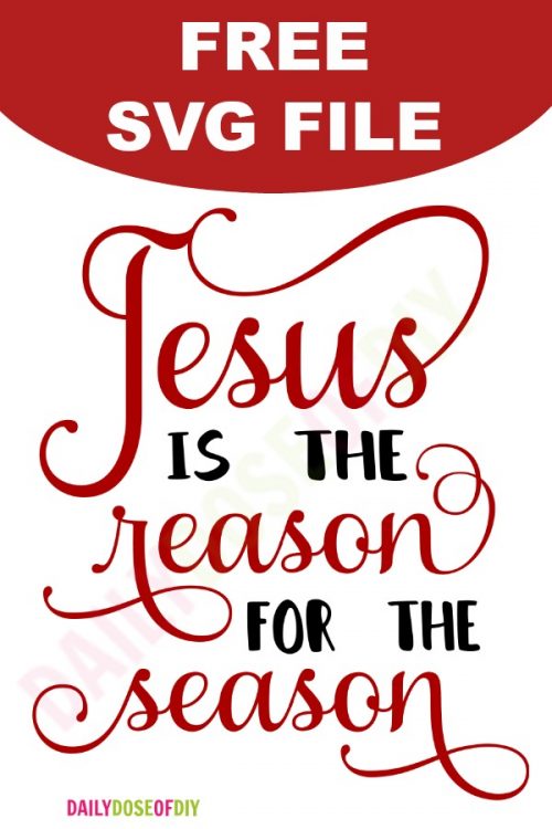 Jesus is the Reason for the Season Free Christmas SVG File