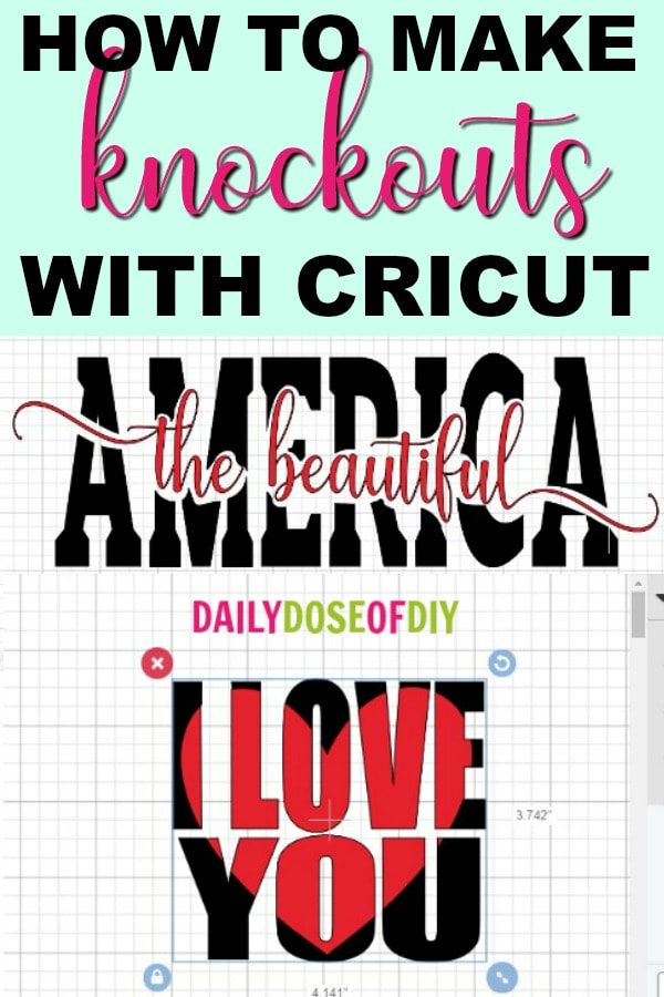 How to make knockout designs with cricut design space 