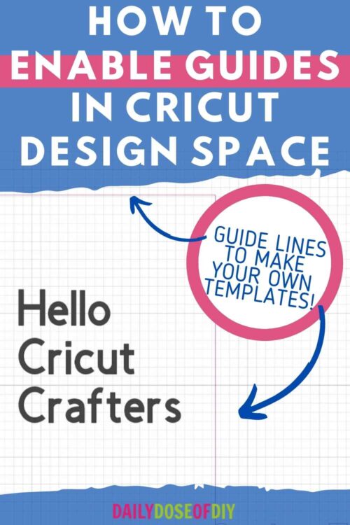Using Cricut Guides feature to make your own templates in design space