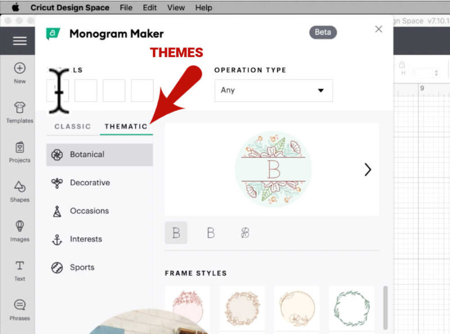 different themes of monograms available in cricut desing space.  Floral theme